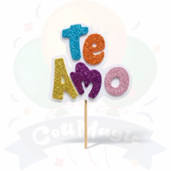 Toppers Te Amo Multicolor | COTIMAGIC - Tu tienda de cotillón